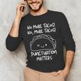 No More Tacos Punctuation Matters Taco English Teacher Men's Long Sleeve T-Shirt, novelty gifts, funny gifts