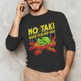 No Taki When Teacher Taki Education Classroom Teacher For Men Women Girls Kids Men's Long Sleeve T-Shirt, novelty gifts, funny gifts