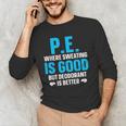 PE Teacher Art For Men Women Gym Teacher Appreciation Men's Long Sleeve T-Shirt, novelty gifts, funny gifts