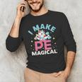 PE Teacher Unicorn I Make PE Magical Men's Long Sleeve T-Shirt, novelty gifts, funny gifts PE Teacher Unicorn I Make PE Magical Men's Long Sleeve T-Shirt, novelty gifts, funny gifts