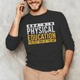 Physical Education Best Part Of The Day Phys Ed Teacher Men's Long Sleeve T-Shirt, novelty gifts, funny gifts Physical Education Best Part Of The Day Phys Ed Teacher Men's Long Sleeve T-Shirt, novelty gifts, funny gifts