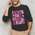 In My Preschool Era Teachers Women Back To School Kids Girls Men's Long Sleeve T-Shirt, novelty gifts, funny gifts