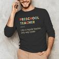 Preschool Teacher Kindergarten Teacher Definition Men's Long Sleeve T-Shirt, novelty gifts, funny gifts