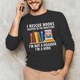 I Rescue Books Trapped In The Bookstore Book Teacher For Men Women Men's Long Sleeve T-Shirt, novelty gifts, funny gifts