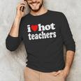 Retro I Love Hot Teachers Vintage I Heart Hot Teacher Men Women Girls Kids Men's Long Sleeve T-Shirt, novelty gifts, funny gifts