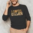 I SMELL CHILDREN Halloween Teacher Classroom I Teach Men's Long Sleeve T-Shirt, novelty gifts, funny gifts