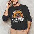 Teacher First Day Of School Y'All Gonna Learn Today Men's Long Sleeve T-Shirt, novelty gifts, funny gifts Teacher First Day Of School Y'All Gonna Learn Today Men's Long Sleeve T-Shirt, novelty gifts, funny gifts