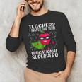 Teacher I Prefer The Term Educational Superhero Men's Long Sleeve T-Shirt, novelty gifts, funny gifts Teacher I Prefer The Term Educational Superhero Men's Long Sleeve T-Shirt, novelty gifts, funny gifts