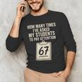Teachers 67 Meme Men's Long Sleeve T-Shirt, novelty gifts, funny gifts