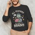 Teachers Love Brains Tee-Shirt Men Women Halloween Teacher Men's Long Sleeve T-Shirt, novelty gifts, funny gifts