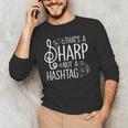 That's a Sharp Not a Hashtag Music Teacher Musicians Men's Long Sleeve T-Shirt, novelty gifts, funny gifts That's a Sharp Not a Hashtag Music Teacher Musicians Men's Long Sleeve T-Shirt, novelty gifts, funny gifts