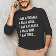 Woman Mom Teacher Wife TIRED T Shirt Cute Mom Teacher Shirts Men's Long Sleeve T-Shirt, novelty gifts, funny gifts Woman Mom Teacher Wife TIRED T Shirt Cute Mom Teacher Shirts Men's Long Sleeve T-Shirt, novelty gifts, funny gifts
