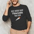 Wood Shop Teacher For Dad From Student Men's Long Sleeve T-Shirt, novelty gifts, funny gifts Wood Shop Teacher For Dad From Student Men's Long Sleeve T-Shirt, novelty gifts, funny gifts