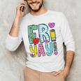 Happy Fri-Yay Friday Lovers Fun Teacher Life FriYay Weekend Men's Long Sleeve T-Shirt, novelty gifts, funny gifts
