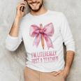 I'm Literally Just a Teacher Pencil Coquette Bow School Men's Long Sleeve T-Shirt, novelty gifts, funny gifts I'm Literally Just a Teacher Pencil Coquette Bow School Men's Long Sleeve T-Shirt, novelty gifts, funny gifts