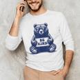 Be Kind For Teacher Kindness Women Men Men's Long Sleeve T-Shirt, novelty gifts, funny gifts Be Kind For Teacher Kindness Women Men Men's Long Sleeve T-Shirt, novelty gifts, funny gifts