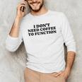 Lie Teacher Coffee Saying Humor School Women's Men's Long Sleeve T-Shirt, novelty gifts, funny gifts Lie Teacher Coffee Saying Humor School Women's Men's Long Sleeve T-Shirt, novelty gifts, funny gifts