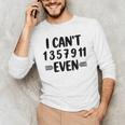 Math Teacher Can't Even Appreciation Science Day Men's Long Sleeve T-Shirt, novelty gifts, funny gifts Math Teacher Can't Even Appreciation Science Day Men's Long Sleeve T-Shirt, novelty gifts, funny gifts