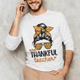 Thanksgiving Shirt Teacher Women Messy Bun Thankful Teacher Men's Long Sleeve T-Shirt, novelty gifts, funny gifts Thanksgiving Shirt Teacher Women Messy Bun Thankful Teacher Men's Long Sleeve T-Shirt, novelty gifts, funny gifts