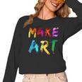 Make Art Painter Artist Teacher Artsy Men Women Kids Women Long Sleeve T-Shirt, trending gift Make Art Painter Artist Teacher Artsy Men Women Kids Women Long Sleeve T-Shirt, trending gift