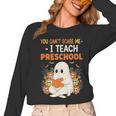 You Cant Scare Me I Teach Preschool Halloween Teacher Women Long Sleeve T-Shirt, trending gift You Cant Scare Me I Teach Preschool Halloween Teacher Women Long Sleeve T-Shirt, trending gift