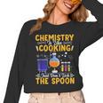 Chemistry Is Like Cooking Science Teacher Student Women Long Sleeve T-Shirt, Science Teacher Gifts, trending gift Chemistry Is Like Cooking Science Teacher Student Women Long Sleeve T-Shirt, Science Teacher Gifts, trending gift