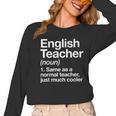 English Teacher Definition Back To School First Day Women Long Sleeve T-Shirt, English Teacher Gifts, trending gift English Teacher Definition Back To School First Day Women Long Sleeve T-Shirt, English Teacher Gifts, trending gift