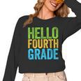 Hello Fourth Grade Shirt 4th Grade Boy Girl Student Teacher Women Long Sleeve T-Shirt, 4th Grade Teacher Gifts, trending gift Hello Fourth Grade Shirt 4th Grade Boy Girl Student Teacher Women Long Sleeve T-Shirt, 4th Grade Teacher Gifts, trending gift