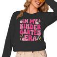 In My Kindergarten Era Girl Back To School Kinder Teacher Women Long Sleeve T-Shirt, trending gift In My Kindergarten Era Girl Back To School Kinder Teacher Women Long Sleeve T-Shirt, trending gift