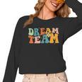 Last Day Of School Back To School Dream-Team Teacher Kids Women Long Sleeve T-Shirt, trending gift Last Day Of School Back To School Dream-Team Teacher Kids Women Long Sleeve T-Shirt, trending gift