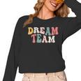 Last Day Of School Back To School Dream Team Teacher Kids Women Long Sleeve T-Shirt, trending gift Last Day Of School Back To School Dream Team Teacher Kids Women Long Sleeve T-Shirt, trending gift
