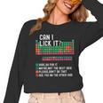 Can I Lick It Periodic Table Science Teacher Chemistry Women Long Sleeve T-Shirt, Science Teacher Gifts, trending gift