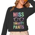 Little MISS SMARTY PANTS School Grad Teacher Last Day Women Long Sleeve T-Shirt, trending gift