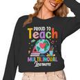 Proud To Teach Multilingual Learner ESL English Teacher Women Long Sleeve T-Shirt, Esl Teacher Gifts, English Teacher Gifts, trending gift Proud To Teach Multilingual Learner ESL English Teacher Women Long Sleeve T-Shirt, Esl Teacher Gifts, English Teacher Gifts, trending gift