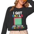 I Got Skills They'Re Multiplying Shirt Math Teacher Women Long Sleeve T-Shirt, trending gift I Got Skills They'Re Multiplying Shirt Math Teacher Women Long Sleeve T-Shirt, trending gift