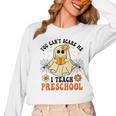 You Can't Scare Me I Teach Preschool Teacher Halloween Ghost Men Women Women Long Sleeve T-Shirt, trending gift You Can't Scare Me I Teach Preschool Teacher Halloween Ghost Men Women Women Long Sleeve T-Shirt, trending gift