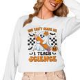 You Can't Scare Me I Teach Science Retro Teacher Halloween Women Long Sleeve T-Shirt, Science Teacher Gifts, trending gift