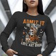 Admit It You Low Key Love Art Bruh Halloween Art Teacher Women Long Sleeve T-Shirt, funny gift Admit It You Low Key Love Art Bruh Halloween Art Teacher Women Long Sleeve T-Shirt, funny gift