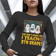 You Can't Scare Me I Teach 5th Grade Teacher Halloween Women Long Sleeve T-Shirt, funny gift