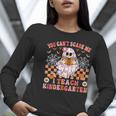 You Cant Scare Me I Teach Kindergarten Teacher Halloween Women Long Sleeve T-Shirt, funny gift You Cant Scare Me I Teach Kindergarten Teacher Halloween Women Long Sleeve T-Shirt, funny gift