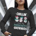 Chillin' With My Preschool Snowmies Teacher Christmas Men Women Kids Women Long Sleeve T-Shirt, funny gift Chillin' With My Preschool Snowmies Teacher Christmas Men Women Kids Women Long Sleeve T-Shirt, funny gift