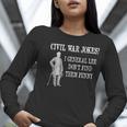 Civil War For History Buff & History Teachers For Men Women Girls Kids Women Long Sleeve T-Shirt, History Teacher Shirts, funny gift Civil War For History Buff & History Teachers For Men Women Girls Kids Women Long Sleeve T-Shirt, History Teacher Shirts, funny gift