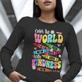 Color The World With Kindness Teacher Back To School Women Long Sleeve T-Shirt, funny gift