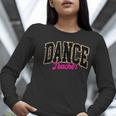 Dance Teacher Leopard Dancing Life Girls Women Dancer Women Long Sleeve T-Shirt, funny gift Dance Teacher Leopard Dancing Life Girls Women Dancer Women Long Sleeve T-Shirt, funny gift