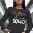 Dyslexia Awareness Month Dyslexia Teacher Therapist Women Long Sleeve T-Shirt, funny gift Dyslexia Awareness Month Dyslexia Teacher Therapist Women Long Sleeve T-Shirt, funny gift
