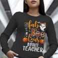 Faboolous INFANT Teacher Halloween Women Long Sleeve T-Shirt, funny gift