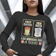 First Coffee Then Data SPED Teacher Taking a Break Women Long Sleeve T-Shirt, funny gift First Coffee Then Data SPED Teacher Taking a Break Women Long Sleeve T-Shirt, funny gift