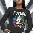 Future Teacher School Teacher Female Women Long Sleeve T-Shirt, Future Teacher Shirts, funny gift Future Teacher School Teacher Female Women Long Sleeve T-Shirt, Future Teacher Shirts, funny gift