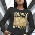 Geography Teacher Easily Distracted By Maps Women Long Sleeve T-Shirt, funny gift Geography Teacher Easily Distracted By Maps Women Long Sleeve T-Shirt, funny gift