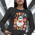 Groovy Halloween Trick Or Teach Retro Floral Ghost Teacher For Men Women Kids Women Long Sleeve T-Shirt, Groovy Teacher Shirts, funny gift Groovy Halloween Trick Or Teach Retro Floral Ghost Teacher For Men Women Kids Women Long Sleeve T-Shirt, Groovy Teacher Shirts, funny gift
